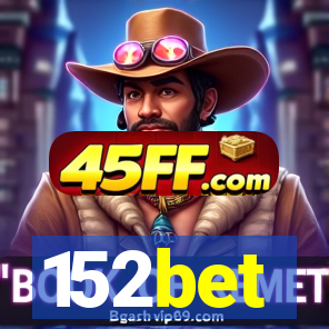152bet
