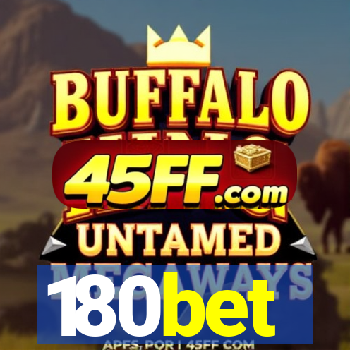 180bet