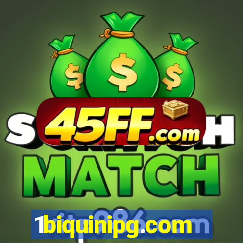 1biquinipg.com