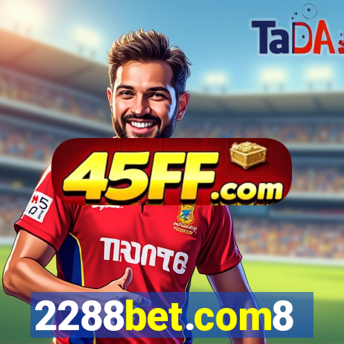 2288bet.com8
