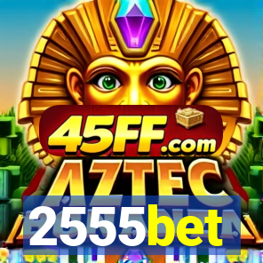 2555bet