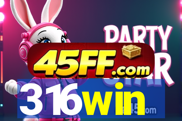 316win