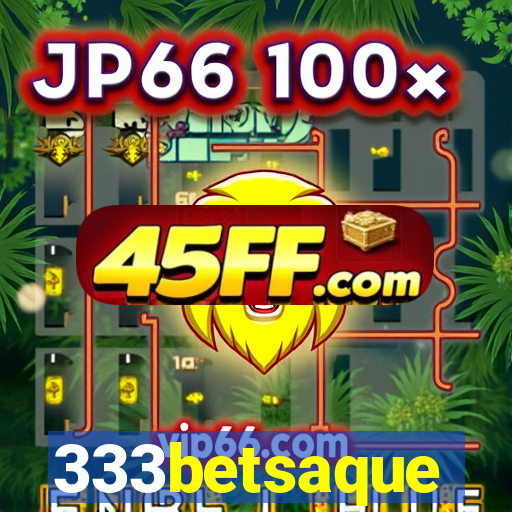 333betsaque