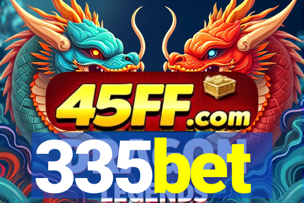335bet