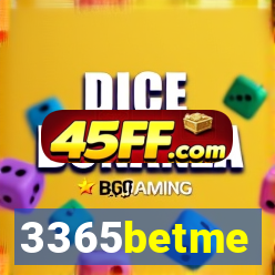 3365betme