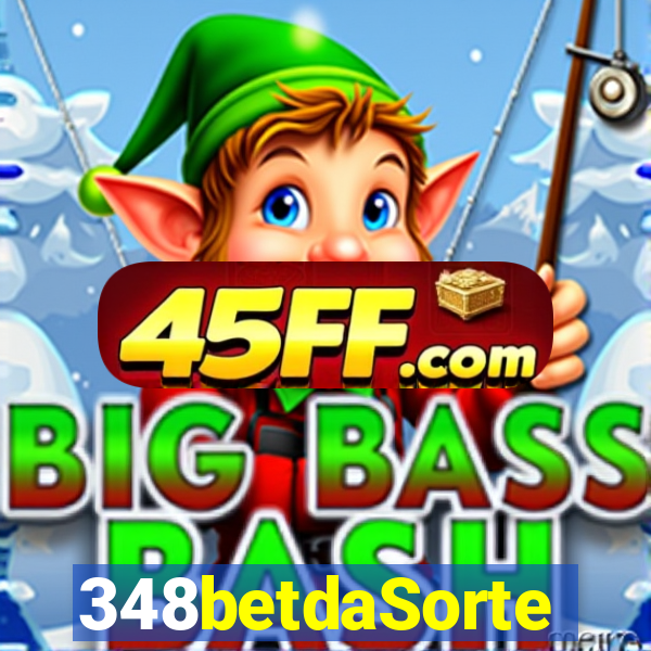 348betdaSorte