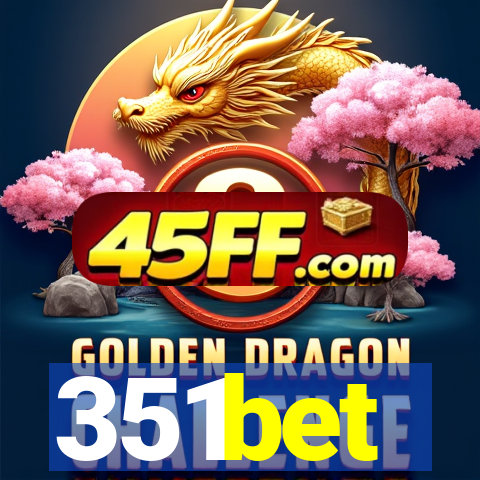 351bet