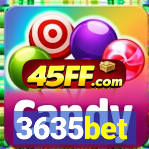 3635bet
