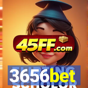 3656bet