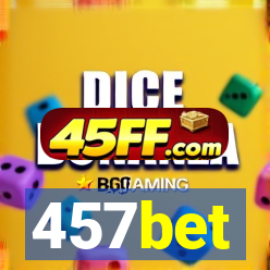 457bet