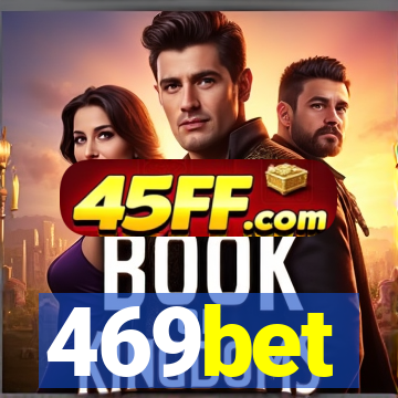 469bet