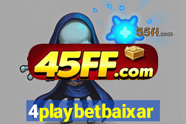 4playbetbaixar