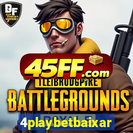 4playbetbaixar