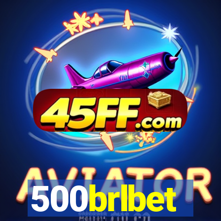 500brlbet