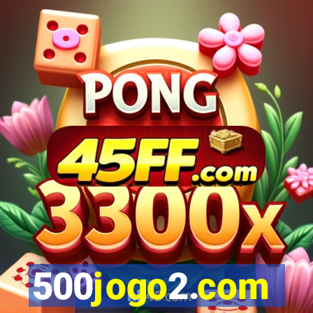 500jogo2.com