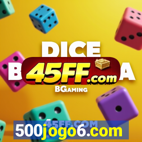 500jogo6.com