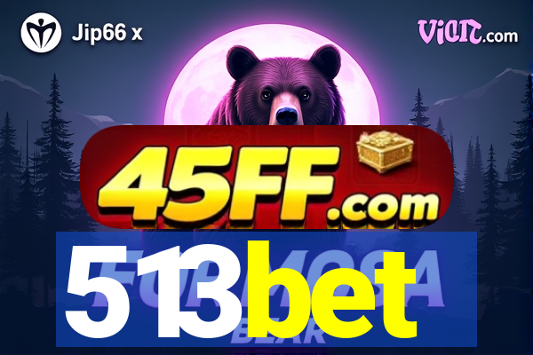 513bet