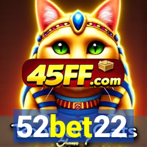 52bet22