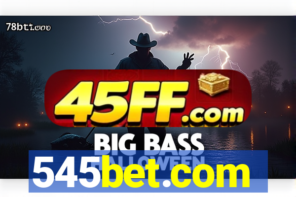 545bet.com