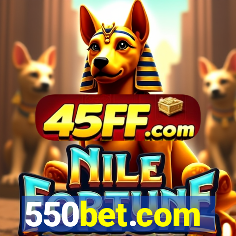 550bet.com
