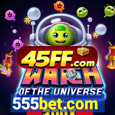 555bet.com