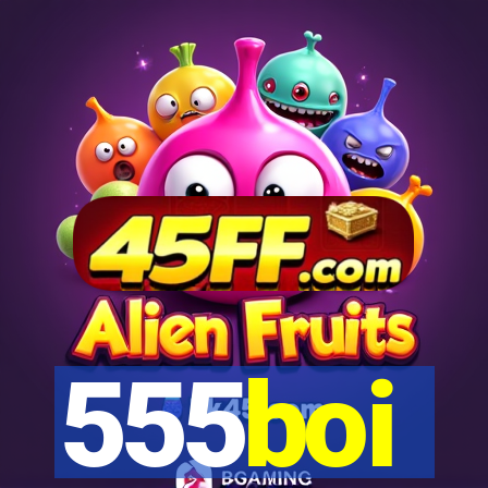 555boi