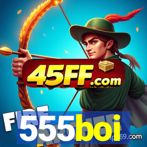 555boi