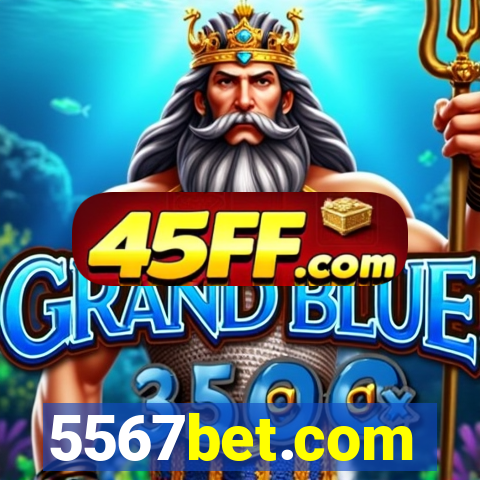 5567bet.com
