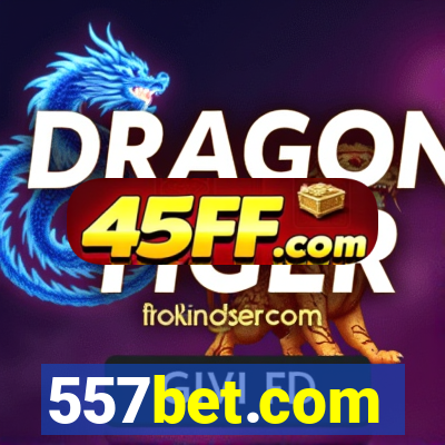557bet.com