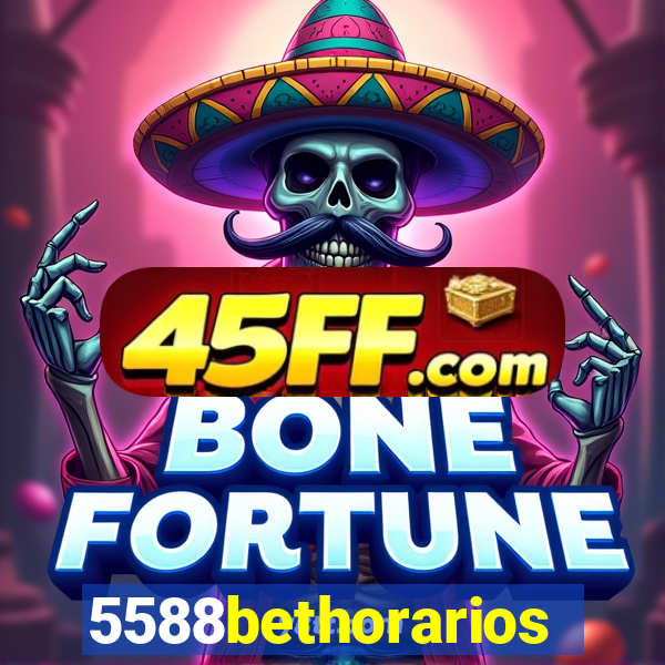 5588bethorarios
