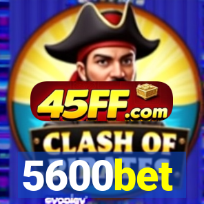 5600bet
