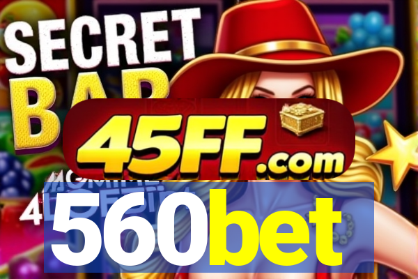 560bet