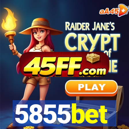 5855bet