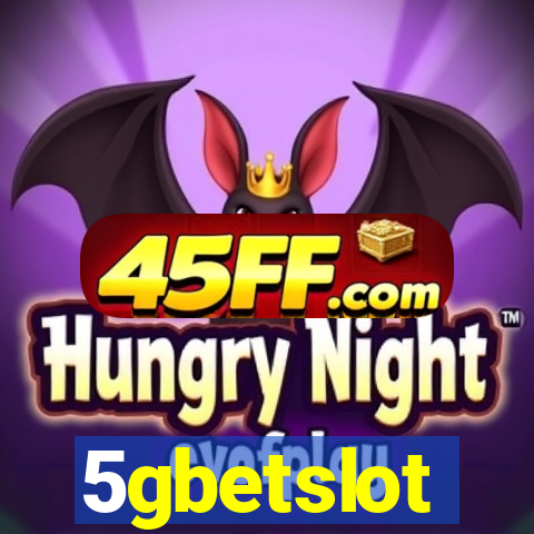 5gbetslot