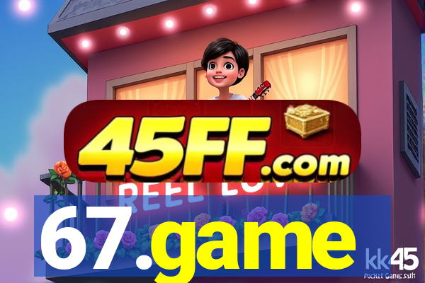 67.game