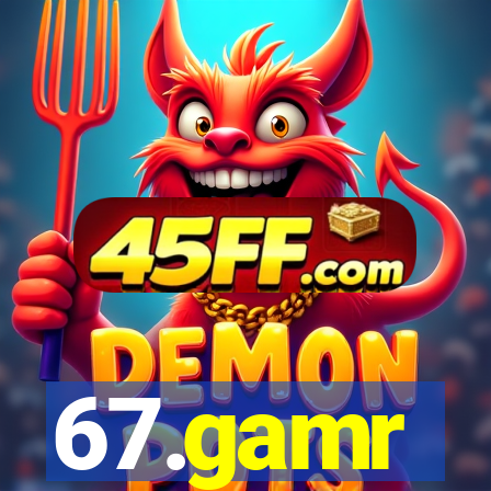 67.gamr