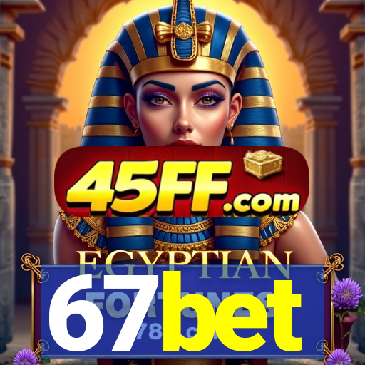 67bet