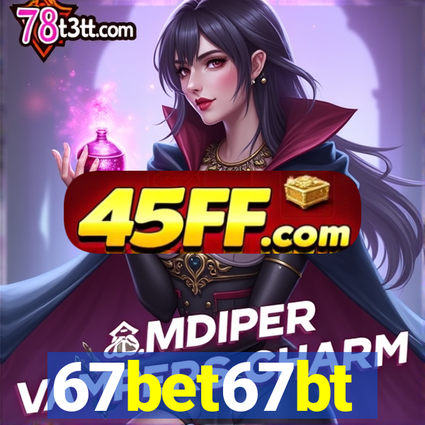 67bet67bt