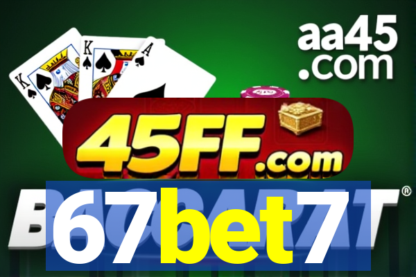 67bet7