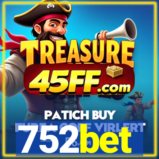 752bet