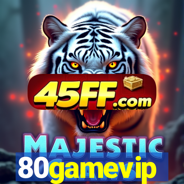 80gamevip