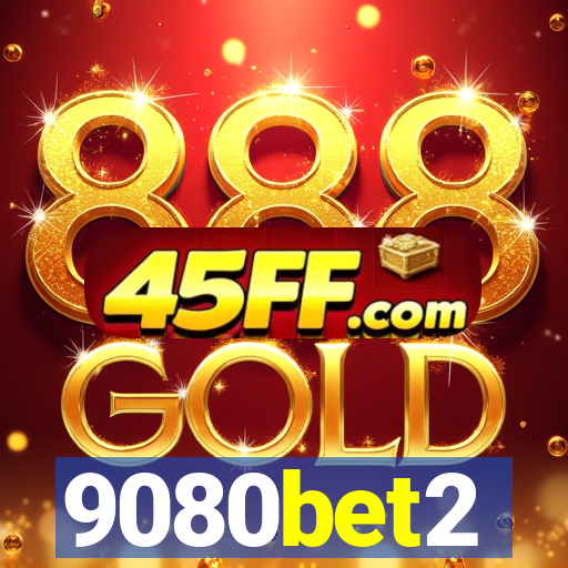 9080bet2