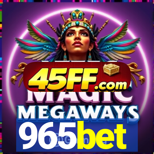 965bet