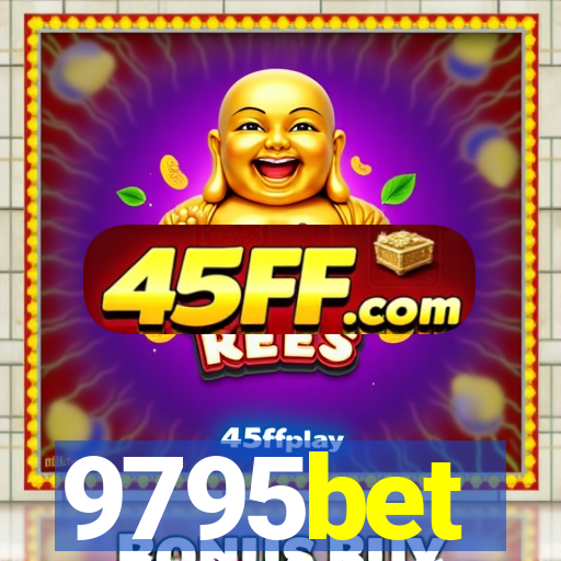 9795bet