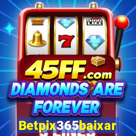 Betpix365baixar