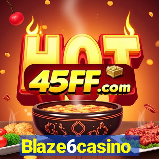 Blaze6casino