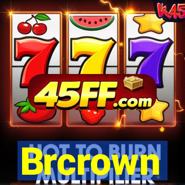 Brcrown