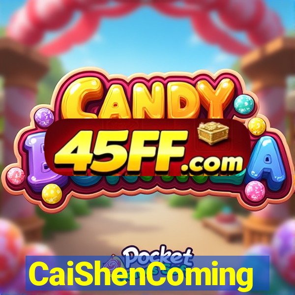 CaiShenComing