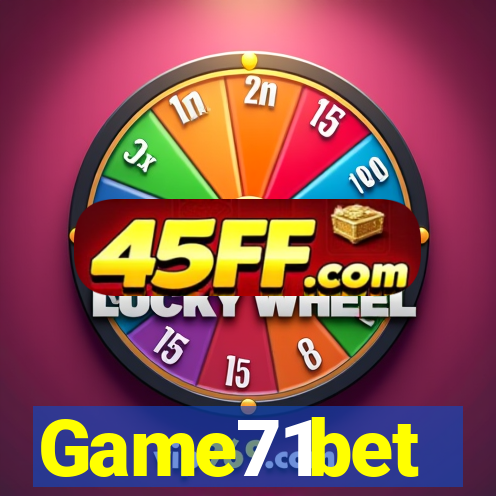 Game71bet