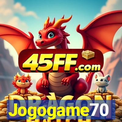 Jogogame70